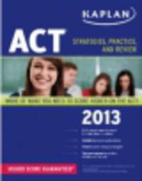 Kaplan ACT 2013