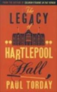 Legacy of Hartlepool Hall