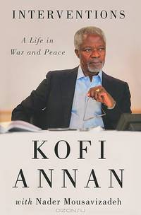 Interventions: A Life in War and Peace