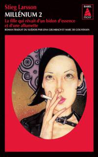 Millenium 2. La fille qui revait d'un bidon d'essence et d'une allumette