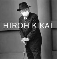 Hiroh Kikai: Asakusa Portraits