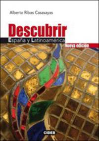 Descubrir Espana y Latinoamerica: Nueva edicion (+ 2 CD)