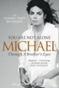 You Are Not Alone Michael, Through a Brother's Eyes