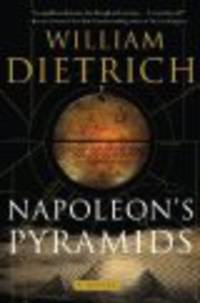 Dietrich William: Napoleon's Pyramids