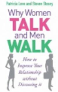 Why women talk and men walk