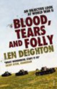 Blood, tears and folly