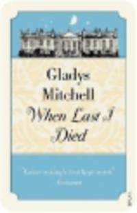 When Last I Died