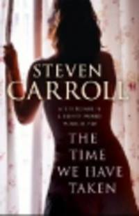 Time We Have Taken, The