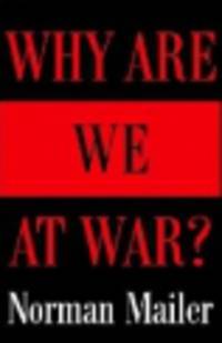 Why Are We at War?