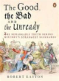 Good, the bad and the unready