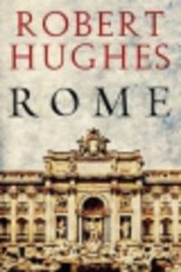The Seven Ages of Rome. Cultural History