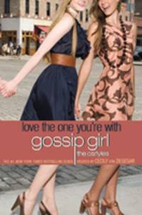 Love the One You're With. Ziegesar C.