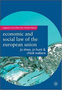 The Economic and Social Law of the European Union