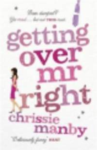 Getting over mr. Right