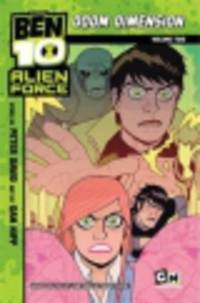 Ben 10 Alien Force. Doom Dimension. Volume 2