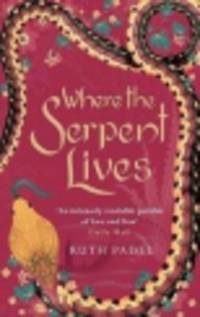 Where the Serpent Lives