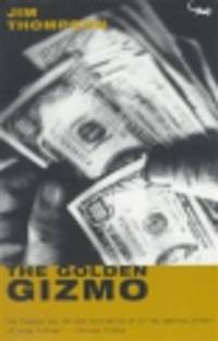 Golden Gizmo, The