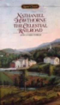 Celestial Railroad and Other Stories