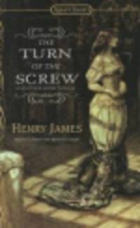 Turn of the Screw and Other Short Novels