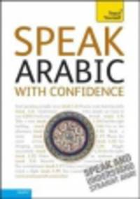 Speak Arabic With Confidence. Teach Yourself (CD)