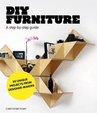 DIY Furniture: A Step by Step Guide