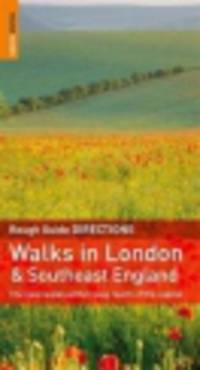 The Rough Guide to Walks Around London and Southeast England 2