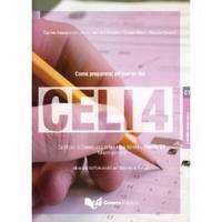 Come Prepararsi All'Esame Del Celi 4 (+ Audio CD)