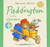 Paddington in the Garden (+ CD)