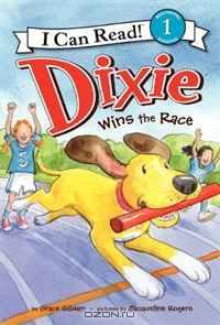Dixie Wins the Race (I Can Read Book 1)