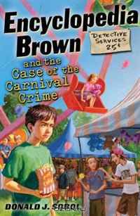 Encyclopedia Brown and the Case of the Carnival Crime