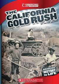 The California Gold Rush (Cornerstones of Freedom. Third Series)