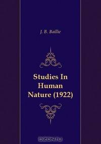 Studies In Human Nature (1922)