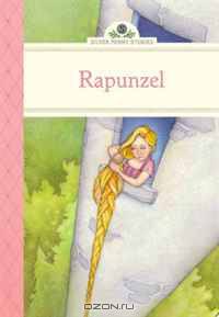 Rapunzel (Silver Penny Stories)