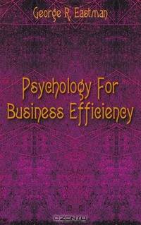 Psychology For Business Efficiency