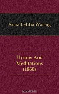 Hymns And Meditations (1860)