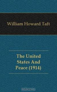 The United States And Peace (1914)