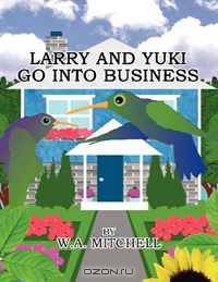 Larry and Yuki Go Into Business