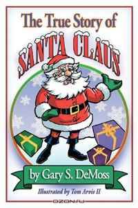 The True Story of Santa Claus