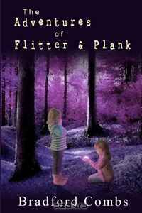 The Adventures of Flitter & Plank