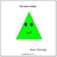 Once Upon A Triangle