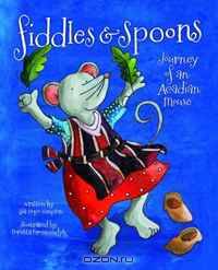 Fiddles and Spoons: Journey of an Acadian Mouse