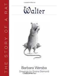 Walter: The Story of a Rat