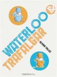 Waterloo & Trafalgar