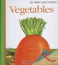 Vegetables (My First Discoveries)