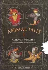Animal Tales: Volumes 1 and 2
