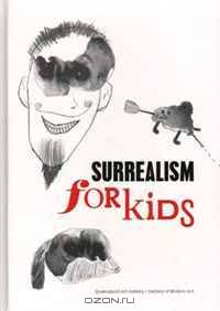 Surrealism For Kids
