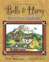 The Adventures of Bella and Harry: Let