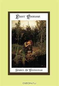 Fairy Passage - Stories of Yesteryear