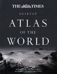 The Times Desktop Atlas of the World