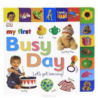 My First Busy Day: Let